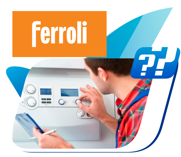 Servicio técnico averías calderas Ferroli